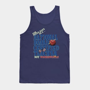 National Board Certified Teacher Version 1.2 Tank Top